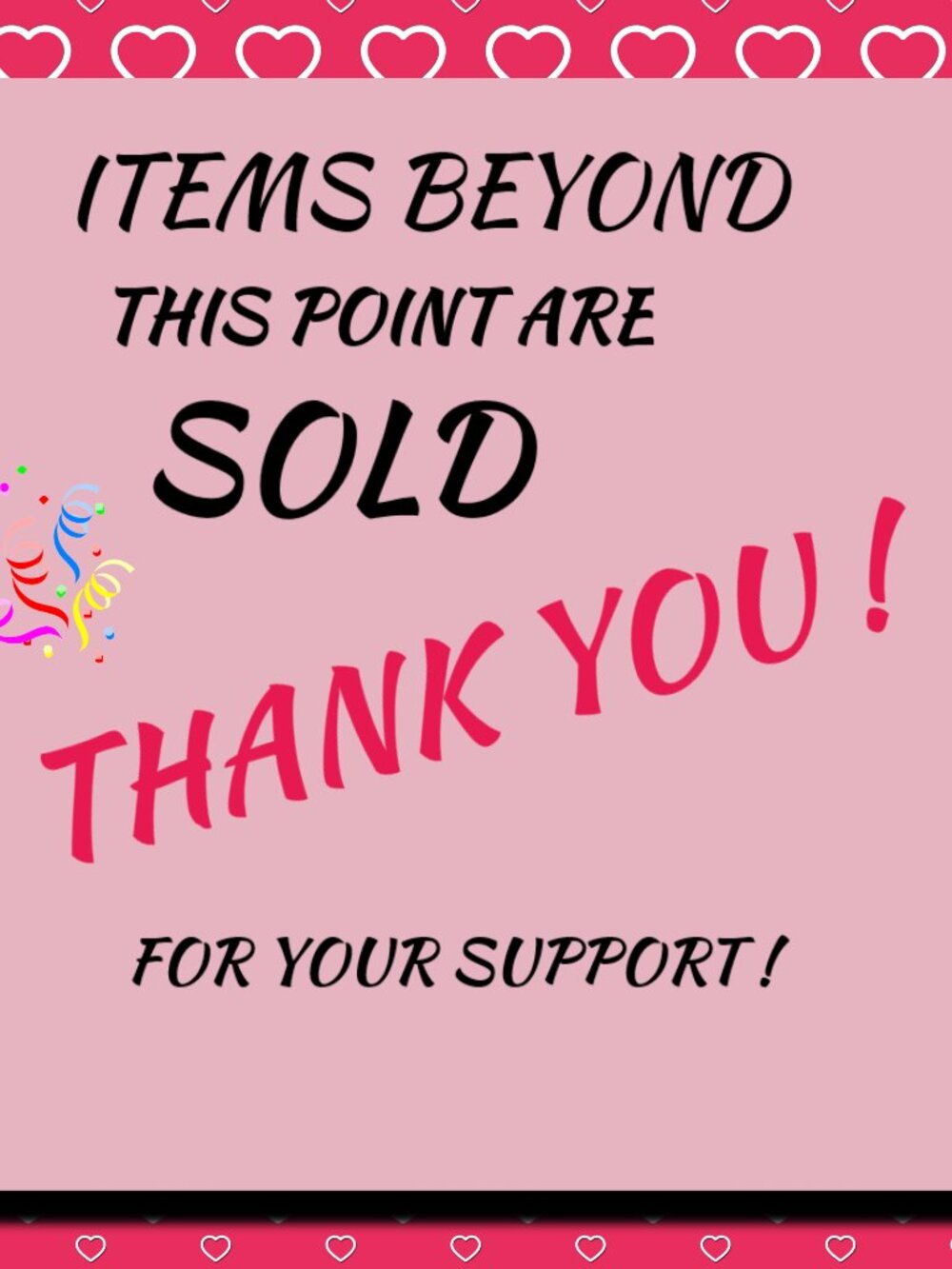 iTEMS BEYOND THIS POINT ARE SOLD